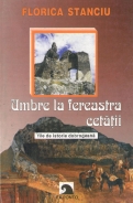 Umbre la fereastra cetatii