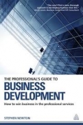 The Professional"s Guide to Business Development