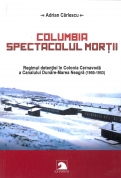 Columbia - spectacolul mortii