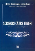 Scrisori catre tineri. Despre viata crestina