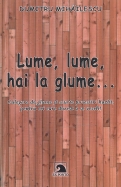 Lume, lume, hai la glume...