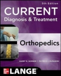 CURRENT DIAGNOSIS & TREATMENT IN ORTHOPEDICS, FIFTH EDITION