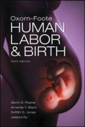 OXORN FOOTE HUMAN LABOUR AND BIRTH, SIXTH EDITION