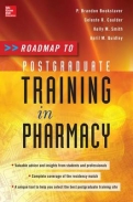 ROADMAP TO POSTGRADUATE TRAINING IN PHARMACY