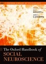 The Oxford Handbook of Social Neuroscience