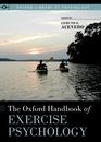 The Oxford Handbook of Exercise Psychology 