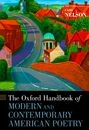 The Oxford Handbook of Modern and Contemporary American Poetry