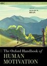 The Oxford Handbook of Human Motivation 