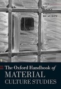 The Oxford Handbook of Material Culture Studies