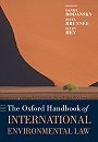 The Oxford Handbook of International Environmental Law