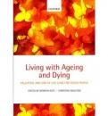 Living with Ageing and Dying: Palliative and End of Life Care for Older People