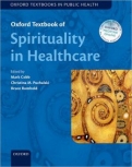 Oxford Textbook of Spirituality in Healthcare