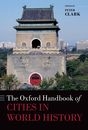 The Oxford Handbook of Cities in World History