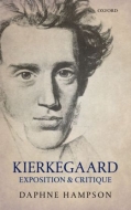 Kierkegaard: Exposition and Critique