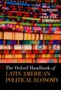 The Oxford Handbook of Latin American Political Economy