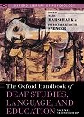 The Oxford Handbook of Deaf Studies, Language, and Education, Volume 1, Second Edition