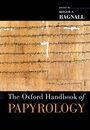 The Oxford Handbook of Papyrology