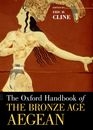 The Oxford Handbook of the Bronze Age Aegean