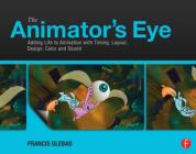 THE ANIMATOR"S EYE