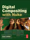 DIGITAL COMPOSITING WITH NUKE