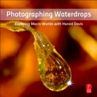 PHOTOGRAPHING WATERDROPS