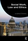 Social Work. Law and Ethics