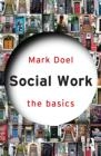 Social Work: The Basics