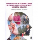 Innovative Interventions in Child and Adolescent Mental Health