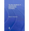 The New Handbook of Administrative Supervision in Counseling