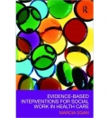 Evidence-based Interventions for Social Work in Health Care