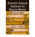 Domestic Violence Treatment for Abusive Women