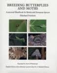 Breeding Butterflies and Moths  a Practical Handbook for British and European Species