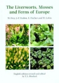 The Liverworts, Mosses and Ferns of Europe