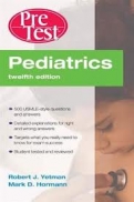 PEDIATRICS PRETEST SELF-ASSESSMENT AND REVIEW