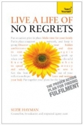 LIVE A LIFE OF NO REGRETS:TEACH YOURSEL <b>*OFERTA* </b>