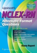 LWW NCLEX-RN Alternate-Fromat Questions 5e 