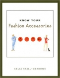 Know Your Fashion Accessories