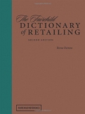 The Fairchild Dictionary of Retailing 2nd Edition