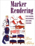 Marker Rendering for Fashion, Accessories, and Home Fashion