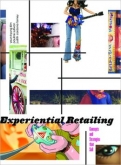 Experiential Retailing