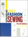 Guide to Fashion Sewing 4th Edition