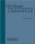 The Fairchild Encyclopedia of Menswear