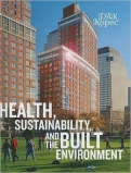 Health, Sustainability and the Built Environment