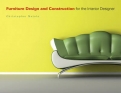 Furniture Design and Construction
for the Interior Designer