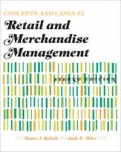 Concepts and Cases in Retail and Merchandise Management 2nd Edition