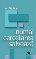 Numai cercetarea salveaza 