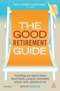 The Good Retirement Guide 2013