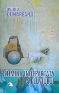 LUMINA INDEPARTATA A FLUVIULUI