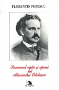 Romanul vietii si operei lui Alexandru Odobescu